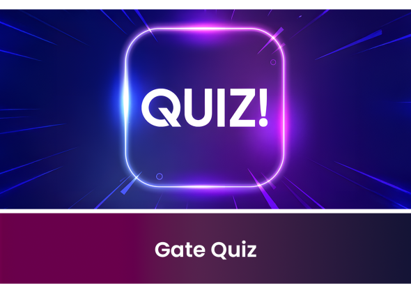 Gate Quiz